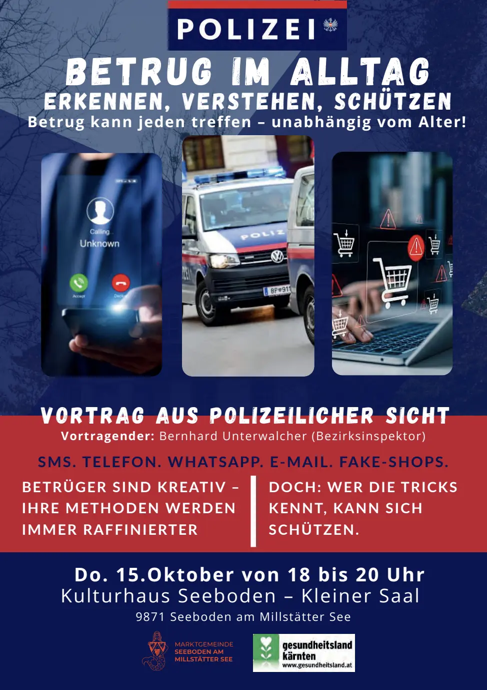 Plakat kündigt Polizeivortrag über Betrugsmaschen bei Anrufen, Nachrichten und Online-Angeboten in Seeboden an.