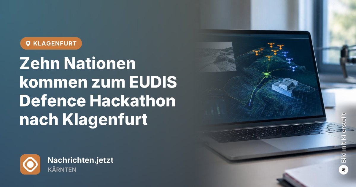 Zehn Nationen kommen zum EUDIS Defence Hackathon nach Klagenfurt